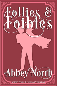 Follies & Foibles