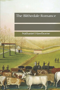 The Blithedale Romance