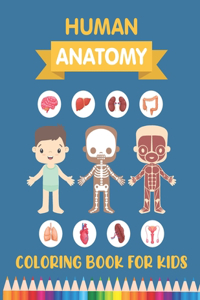 Human Anatomy Coloring Book for Kids