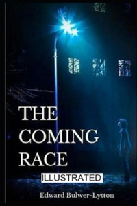 The Coming Race Illustrated