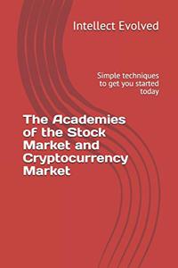 The Academies of the Stock Market and Cryptocurrency Market
