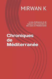 Chroniques de Méditerranée