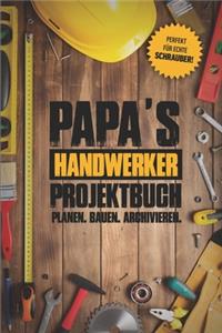 Papas Handwerker Projektbuch