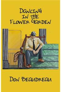 Dancing In The Flower Garden