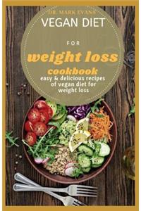 Vegan Diet for Weight Loss Cookbook