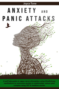 Anxiety and Panic attacks