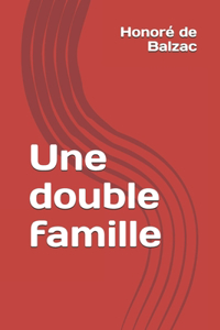Une double famille