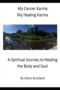 My Cancer Karma My Healing Karma