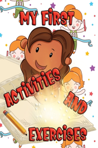 My First Activities and Exercises
