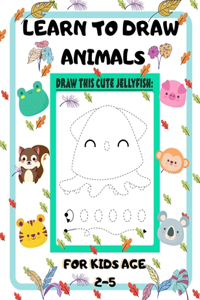 Learn to Draw Animals for Kids Age 2-5