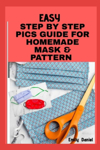 Easy Step - By - Step Home Made Mask