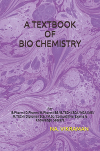 A Textbook of Bio Chemistry