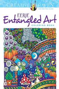 Creative Haven Eerie Entangled Art Coloring Book