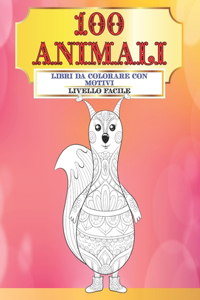 Libri da colorare con motivi - Livello facile - 100 Animali