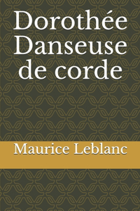 Dorothée Danseuse de corde