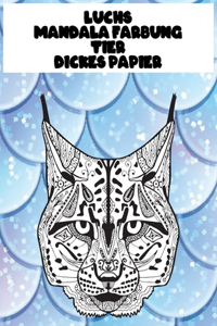 Mandala Färbung - Dickes Papier - Tier - Luchs