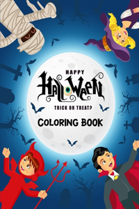 Happy Halloween Trick or Treat? Coloring Book