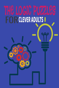 The Logic Puzzles for Clever Adults