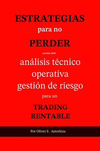 Estrategias Para No Perder
