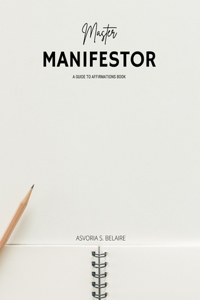 Master Manifestor