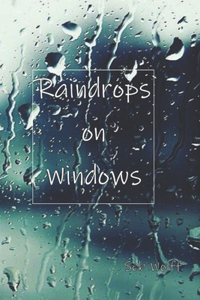 Raindrops on Windows