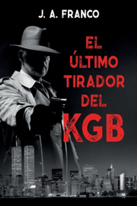 último tirador del KGB