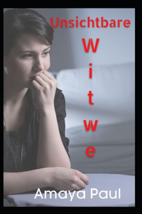 Unsichtbare Witwe