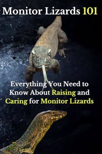 Monitor Lizards 101