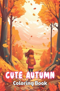 Cute Autumn Coloring Book for Kids