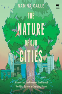 Nature of Our Cities