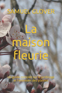 maison fleurie