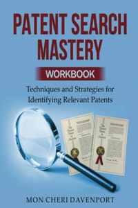 Patent Search Mastery