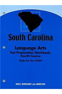 South Carolina Language Arts Test Preparation Workbook, Fourth Course: Help for the HSAP