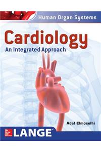 Cardiology: An Integrated Approach