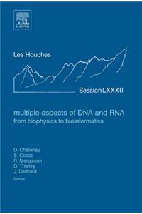 Multiple Aspects of DNA and RNA
