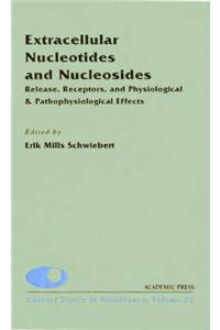 Extracellular Nucleotides and Nucleosides: Release, Receptors, and Physiological and Pathophysiological Effects