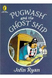 Pugwash and the Ghost Ship (Picture Puffin Story Books)