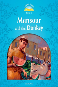Classic Tales Second Edition: Level 2: Mansour and The Donkey