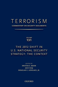 Terrorism: Commentary on Security Documents Volume 131