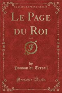 Le Page Du Roi, Vol. 2 (Classic Reprint)