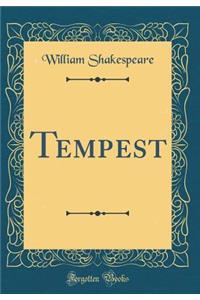 Tempest (Classic Reprint)