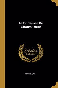 Duchesse De Chateauroux
