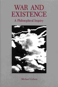 War and Existence: A Philosophical Inquiry