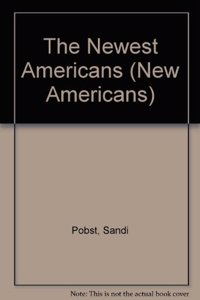 The Newest Americans