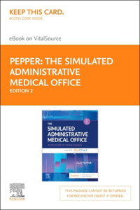 Simulated Administrative Medical Office - Elsevier eBook on Vitalsource (Retail Access Card)