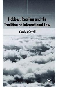 Hobbes, Realism and the Tradition of International Law