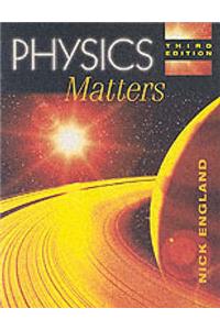 Physics Matters 3rd Edition