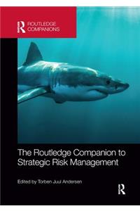 The Routledge Companion to Strategic Risk Management