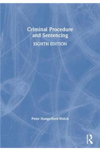 Criminal Procedure and Sentencing