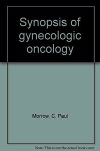 Synopsis of gynecologic oncology